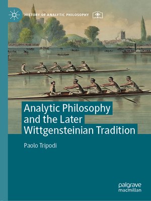 cover image of Analytic Philosophy and the Later Wittgensteinian Tradition